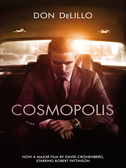 Title details for Cosmopolis by Don DeLillo - Wait list